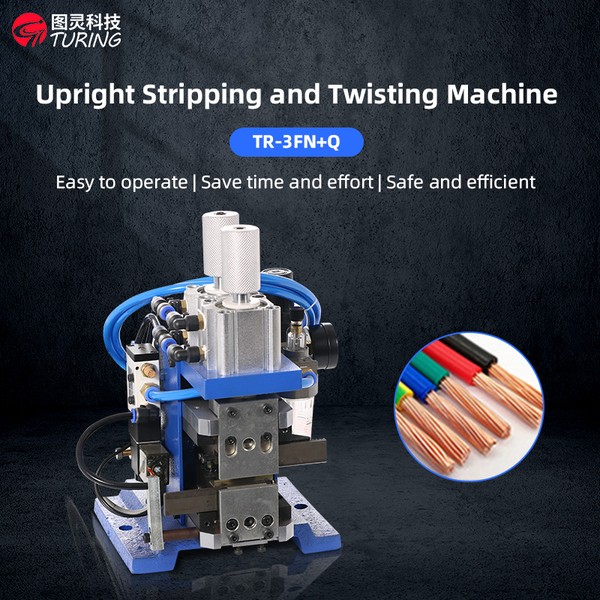 TR-3FN+Q Upright Stripping And Twisting Machine